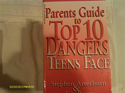 Imagen de archivo de Parent's Guide to Top 10 Dangers Teens Face a la venta por Better World Books