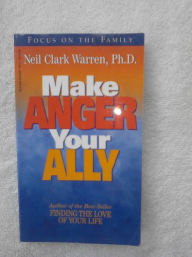 Stock image for Make Anger Your Ally (Living Books) for sale by Your Online Bookstore