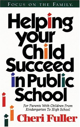 Stock image for Helping Your Child Succeed in Public School for sale by Once Upon A Time Books