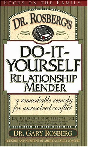 Dr. Rosberg's Do-It-Yourself Relationship Mender: with Study Guide (9781561797608) by Rosberg, Gary