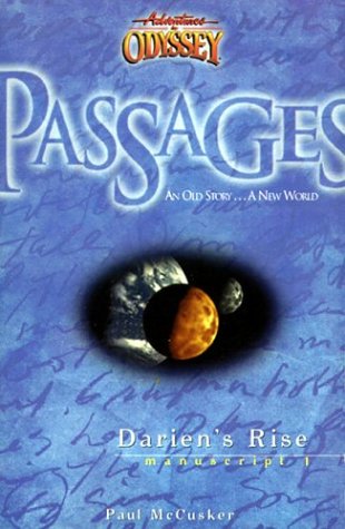 Beispielbild fr Darien's Rise (Passages 1: From Adventures in Odyssey) zum Verkauf von Wonder Book