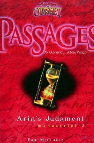 Stock image for Adventures In Odyssey Passages Series: Arin's Judgment (Adventures in Odyssey 2) for sale by SecondSale