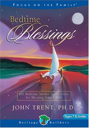 9781561797974: Bedtime Blessings: 100 Bedtime Stories & Activities for Blessing Your Child