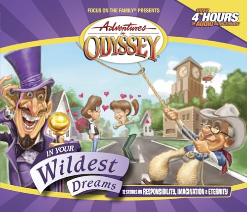 Beispielbild fr In Your Wildest Dreams (Adventures in Odyssey) zum Verkauf von HPB-Diamond