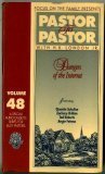 Pastor to Pastor: Dangers of the Internet (Volume 48) (9781561799138) by Focus On The Family