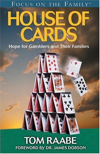 Stock image for House of Cards: Hope for Gamblers and Their Families (Focus on the Family) for sale by Gulf Coast Books