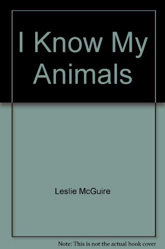 I know my animals (I'm so smart) (9781561800384) by McGuire, Leslie