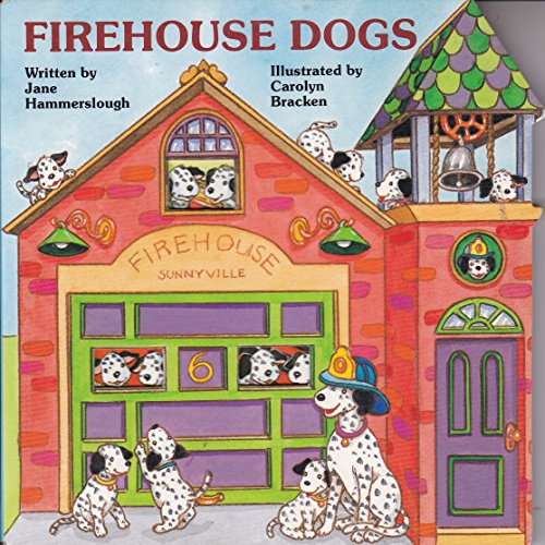 Stock image for Firehouse Dogs for sale by ThriftBooks-Atlanta