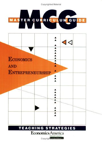 Stock image for Master Curriculum Guide: Economics and Entrepreneurshiop: Teaching Strategies for sale by ThriftBooks-Dallas