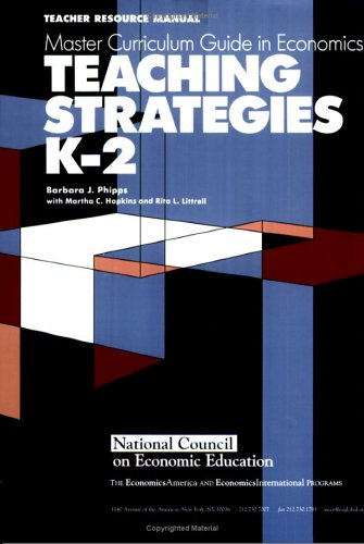 Stock image for Teaching Strategies K-2: Teacher Resource Manual (Master Curriculum Guide in Economics) (Master curriculum guide in economics) (Master Curriculum Guides in Economics) for sale by Booksavers of MD