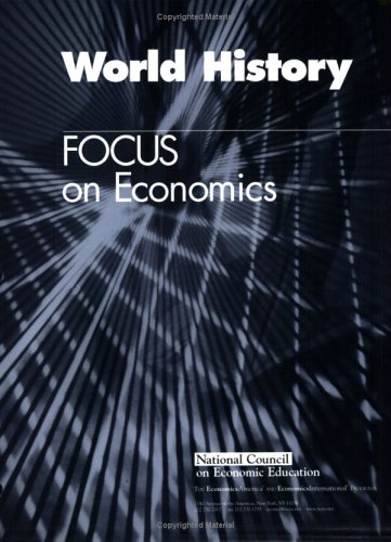 Stock image for World history: Focus on economics (Focus) (Focus on Economics) (Focus on Economics) for sale by Your Online Bookstore