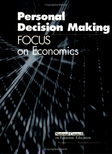 Stock image for Focus on Economics: Personal Decision Making (Focus on Economics) (Focus on Economics) for sale by HPB-Emerald