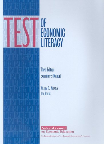 Test of Economic Literacy: Examiner's Manual (9781561835102) by William B. Walstad; Ken Rebeck