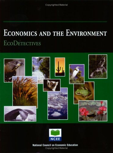 Stock image for Economics and the Environment : EcoDetectives for sale by Better World Books