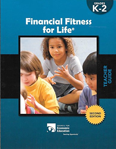 Imagen de archivo de Financial Fitness for Life: Grades K-2, Teacher Guide a la venta por SecondSale