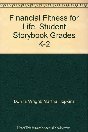 Stock image for Financial Fitness for Life, Student Storybook Grades K-2 for sale by SecondSale