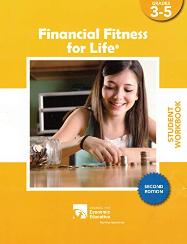 Beispielbild fr Financial Fitness for Life Student Workbook, Grades 3-5 zum Verkauf von Wonder Book