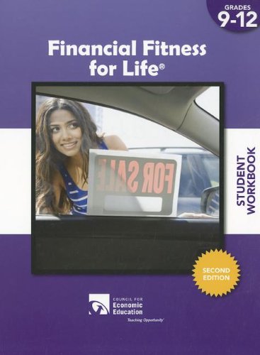 Beispielbild fr Financial Fitness for Life Student Workbook, Grades 9-12 zum Verkauf von Better World Books