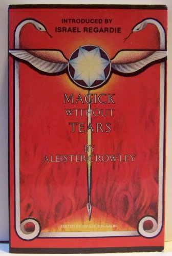Imagen de archivo de Magick Without Tears a la venta por Books of the Smoky Mountains