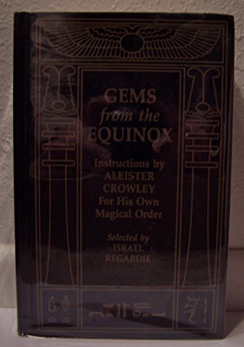 9781561840199: Gems from the Equinox: Instructions by Aleister Crowley for His Own Magical Order