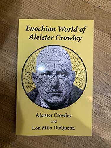 Beispielbild fr Enochian World of Aleister Crowley zum Verkauf von Ergodebooks