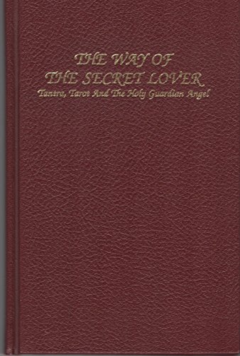 9781561840441: Sex Magic, Tantra & Tarot: The Way of the Secret Lover