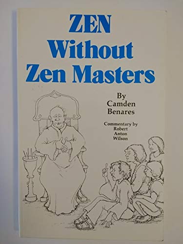 Stock image for Zen without Zen Masters for sale by Chequamegon Books