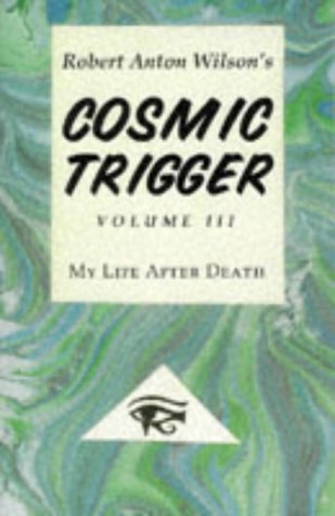 9781561841127: Cosmic Trigger III