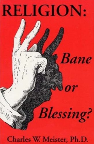 Stock image for Religion: Bane or Blessing? for sale by Veronica's Books