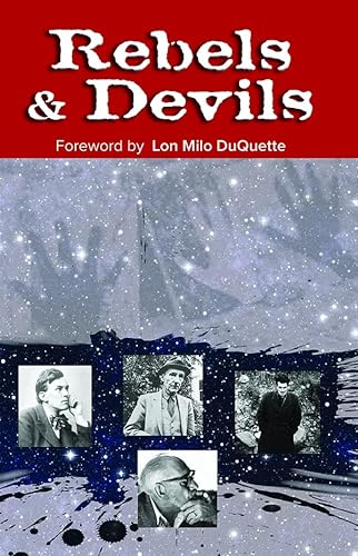 Beispielbild fr Rebels & Devils; A Tribute to Christopher S. Hyatt zum Verkauf von Irish Booksellers
