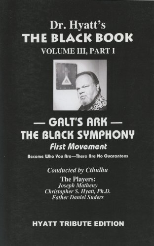 Beispielbild fr Galt's Ark, Part 1: The Black Symphony: First Movement zum Verkauf von ThriftBooks-Dallas