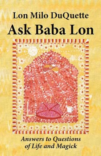 Imagen de archivo de Ask Baba Lon: Answers to Questions of Life Magick a la venta por Goodwill Books