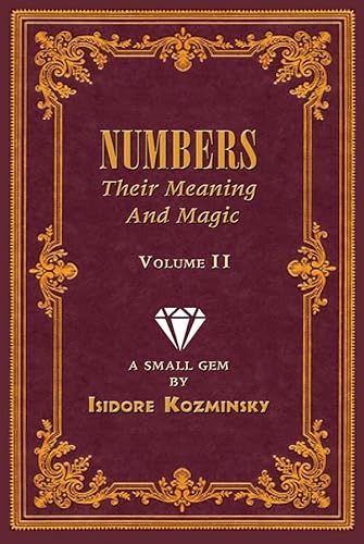 Beispielbild fr Numbers -- Their Meaning and Magic, Volume II (Paperback) zum Verkauf von Grand Eagle Retail