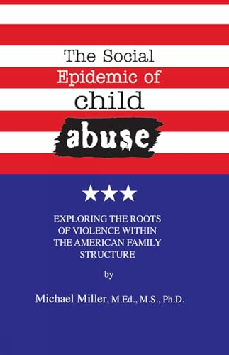 Stock image for The Social Epidemic of Child Abuse (Paperback) for sale by AussieBookSeller