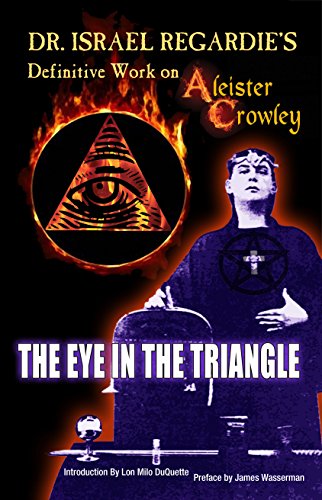 Imagen de archivo de Dr. Israel Regardie's Definitive Work on Aleister Crowley a la venta por GF Books, Inc.