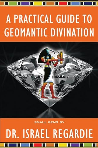 9781561845576: Practical Guide to Geomantic Divination (Small Gems Series)
