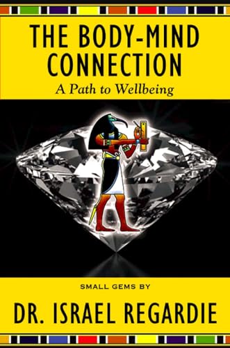 Imagen de archivo de THE BODY-MIND CONNECTION: A Path to Wellbeing (Small Gems) a la venta por GF Books, Inc.