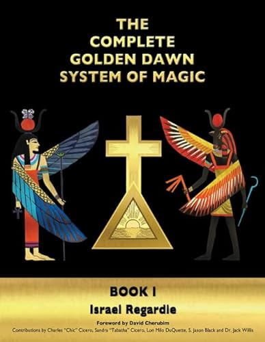 Stock image for The Complete Golden Dawn System of Magic Book I for sale by GF Books, Inc.