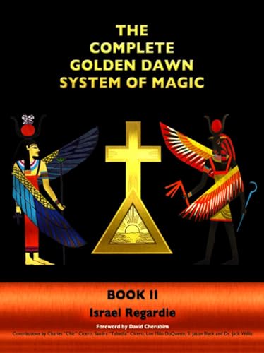 9781561845712: The Complete Golden Dawn System of Magic: Book II