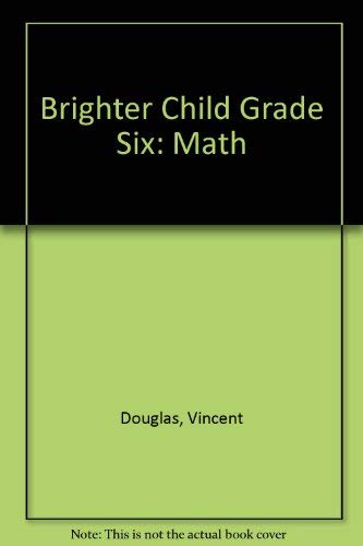 Beispielbild fr Math: Basic Skills Workbooks With Answer Key/Grade 6 (Brighter Child) zum Verkauf von Wonder Book