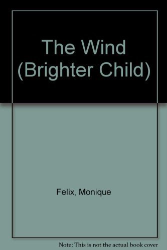 Beispielbild fr Brighter Child : Wind zum Verkauf von Robinson Street Books, IOBA