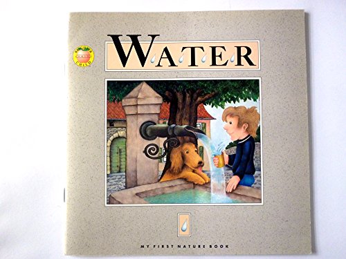 Stock image for Water (My First Nature Books) for sale by JR Books