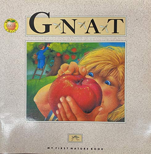 The Gnat (My First Nature Books) (9781561891719) by Benedict, Kitty