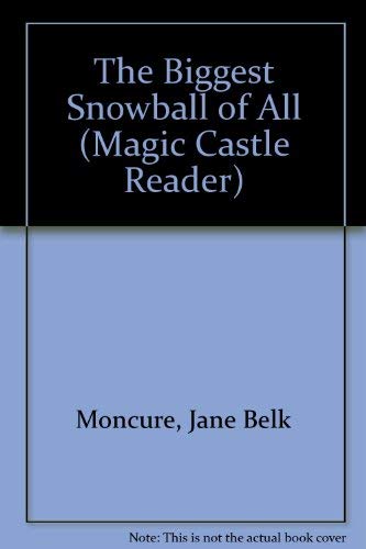 9781561893485: The Biggest Snowball of All (Magic Castle Reader)