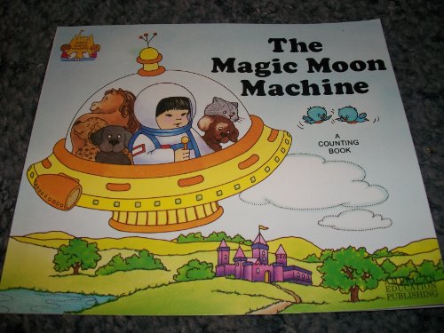 9781561893751: The Magic Moon Machine (Magic Castle Readers)