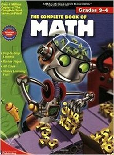 Imagen de archivo de The Complete Book of Math, Grades 3-4 a la venta por SecondSale