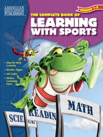 Beispielbild fr The Complete Book of Learning With Sports: Grades 1-2 (The Complete Book Series) zum Verkauf von Wonder Book