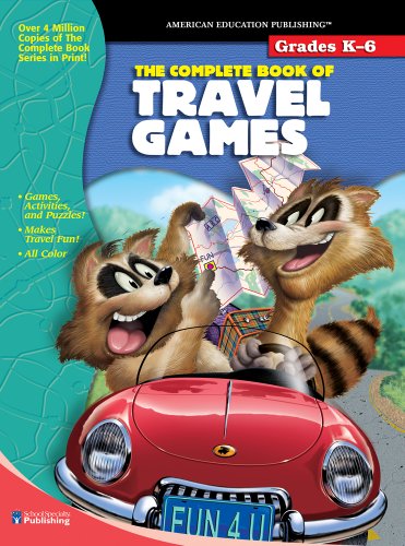 Stock image for The Complete Book of Travel Games, Grades K - 6 for sale by Better World Books: West