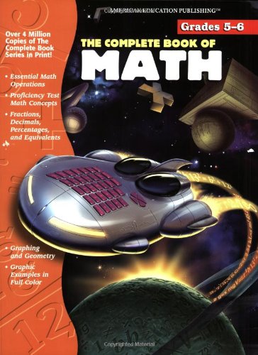 Beispielbild fr The Complete Book of Math, Grades 5-6 zum Verkauf von BooksRun