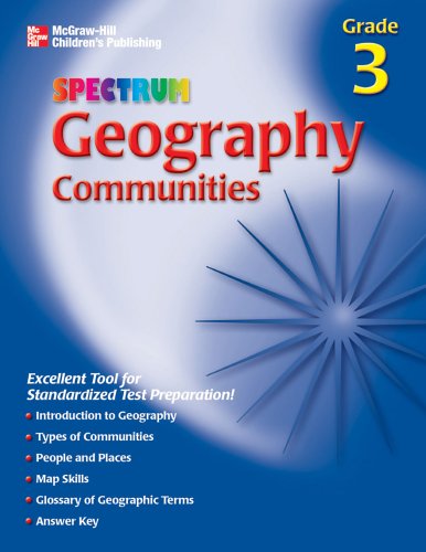 Beispielbild fr Spectrum Geography, Grade 3: Communities zum Verkauf von Wonder Book